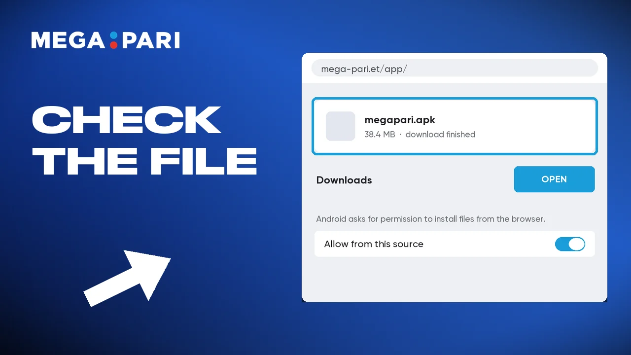 Checking that the Megapari APK finished downloading