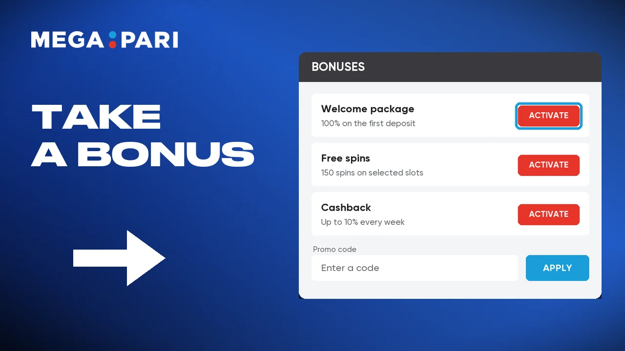 Entering a code at deposit or joining a promotion at Megapari