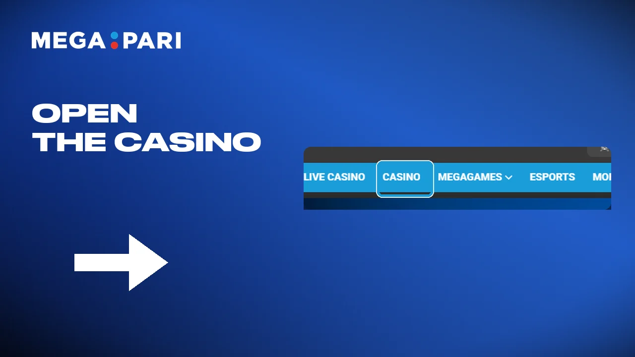 Opening the Megapari casino menu
