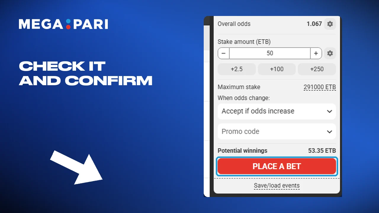 Check the selection, then confirm the bet at Megapari.