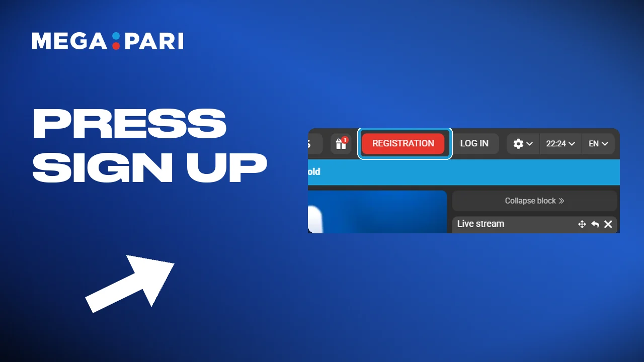 Open Megapari and press sign up in the top menu.