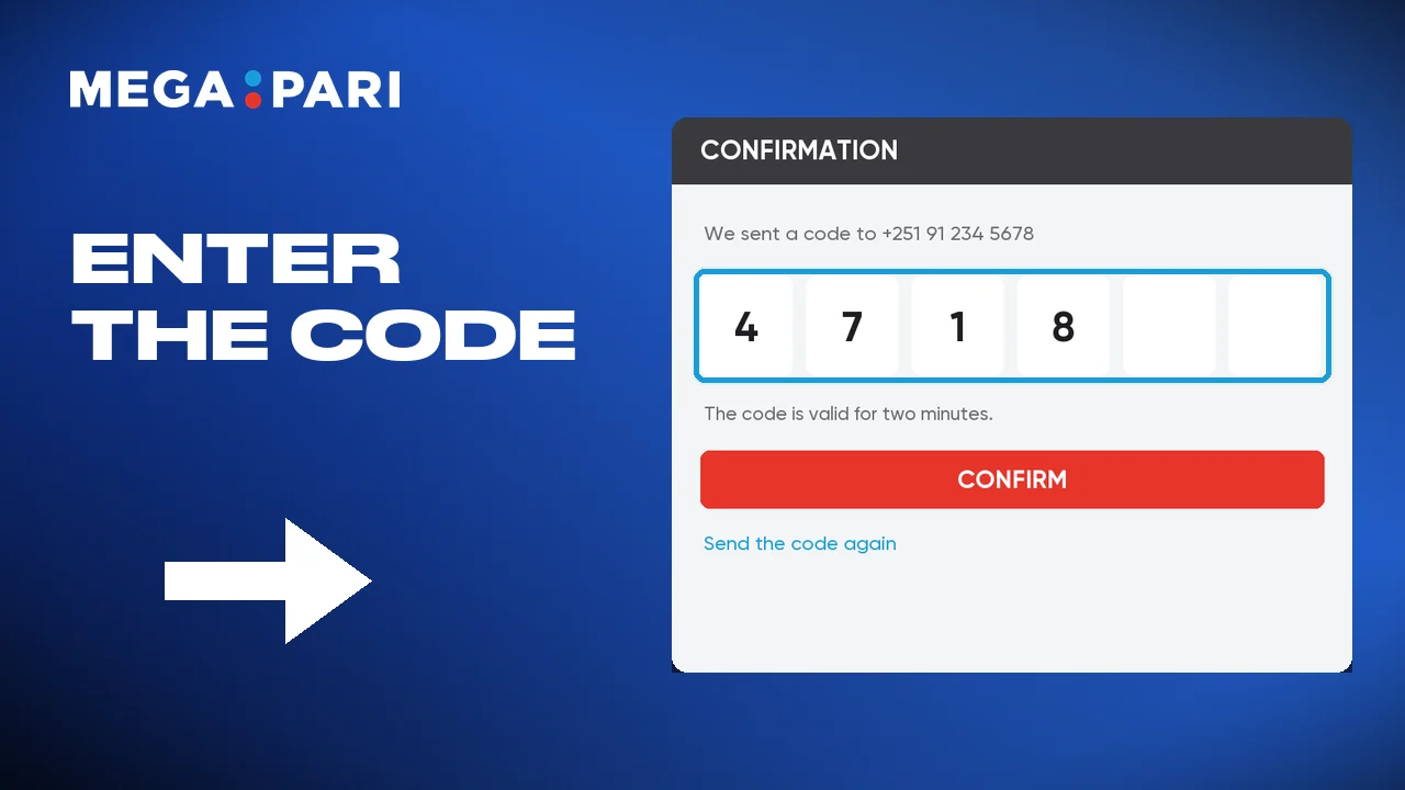If extra verification is asked for, enter the code Megapari sends you.